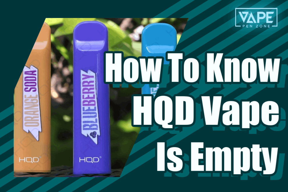 How To Tell If Disposable Vape Is Empty How To Tell When Your Vape Is Empty  How To Tell If Vape Pen Is Empty